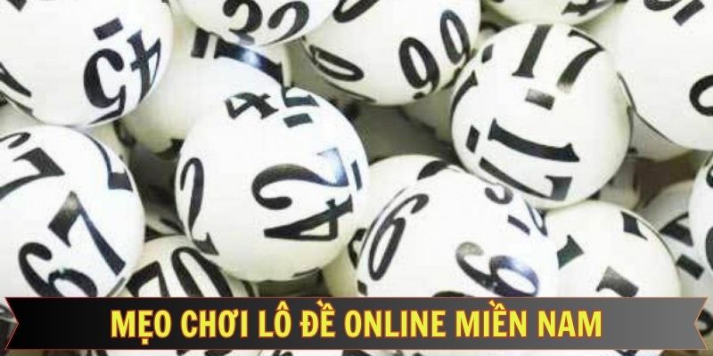 Nắm được các mẹo chọn số khi tham gia lô đề miền Nam