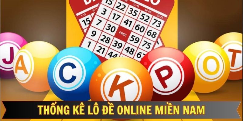 Cách thống kê kết quả xổ số trong lô đề online miền Nam